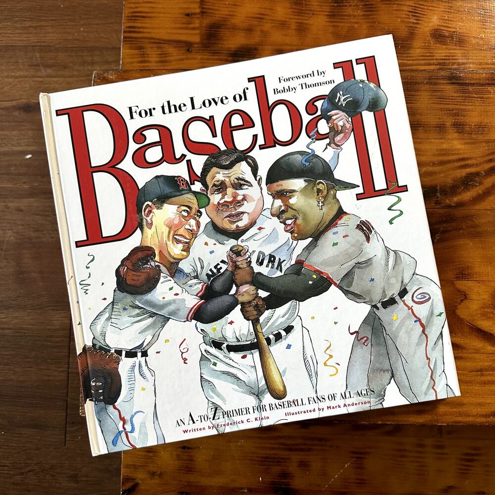Vintage 2004 For The Love Of Baseball An A-Z Hardcover Book